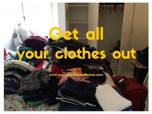 Get all your clothes out