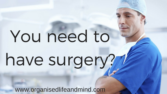 You need to have surgery