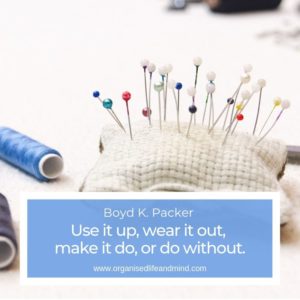 6 Use wear make do Saturday quote