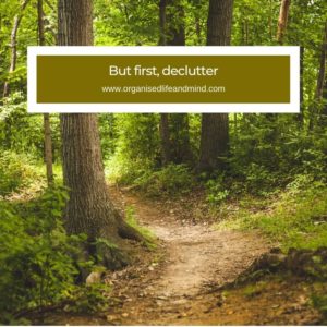 But first, declutter  quote