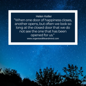 Saturday quote When one door of happiness closes, another opens, but often we look so long at the closed door that we do not see the one that has been opened for us.