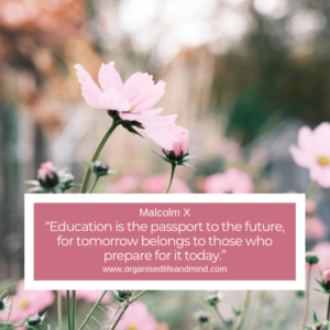 Saturday Quote 2026-17 "Education is the passport to the future, for tomorrow belongs to those who prepare for it today." Malcolm X