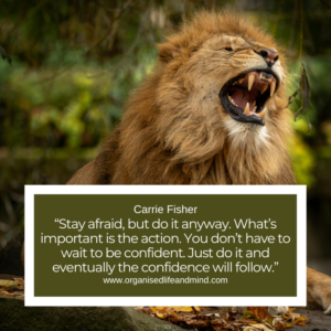 Saturday Quote 2026-18 “Stay afraid, but do it anyway. What’s important is the action. You don’t have to wait to be confident. Just do it and eventually the confidence will follow.” Carrie Fisher
